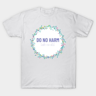 Do No Harm Take No Shit Dainty T-Shirt